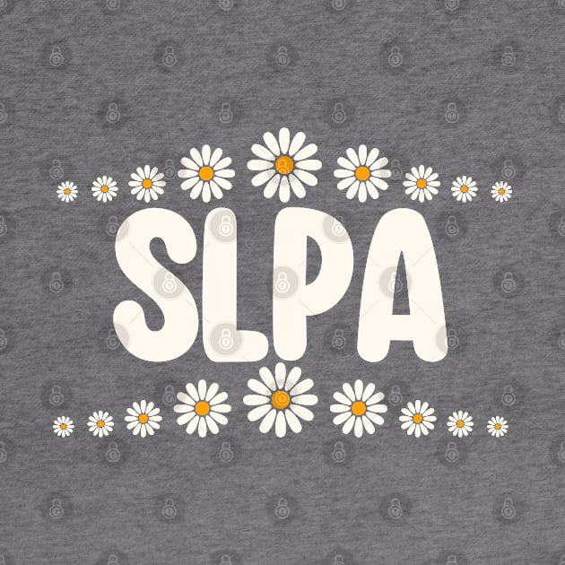 SLPA Speech Therapist, slp assistant Daisies by Daisy Blue Designs